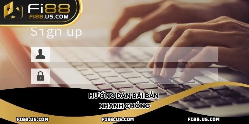 Hướng dẫn bài bản nhanh chóng