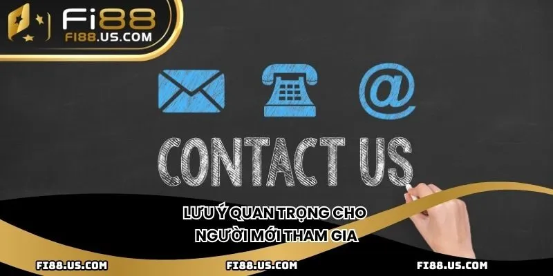 Lưu ý quan trọng cho người mới tham gia