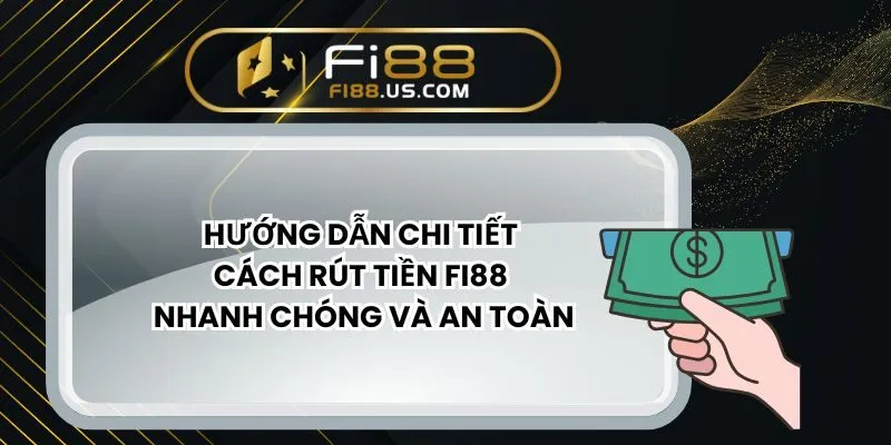 rut-tien-fi88-avt