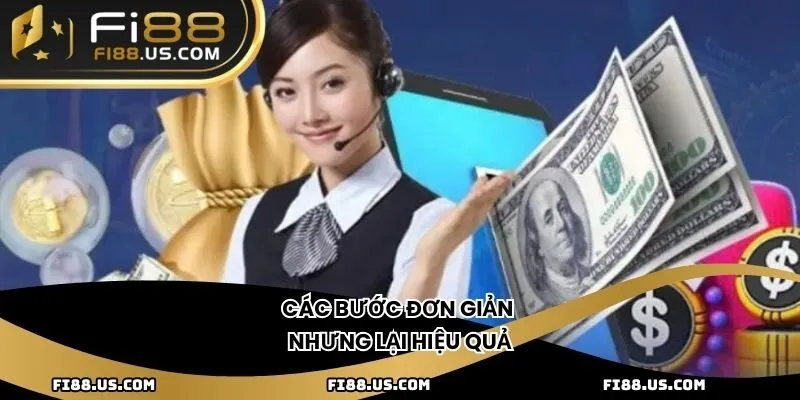 Các bước đơn giản nhưng lại hiệu quả