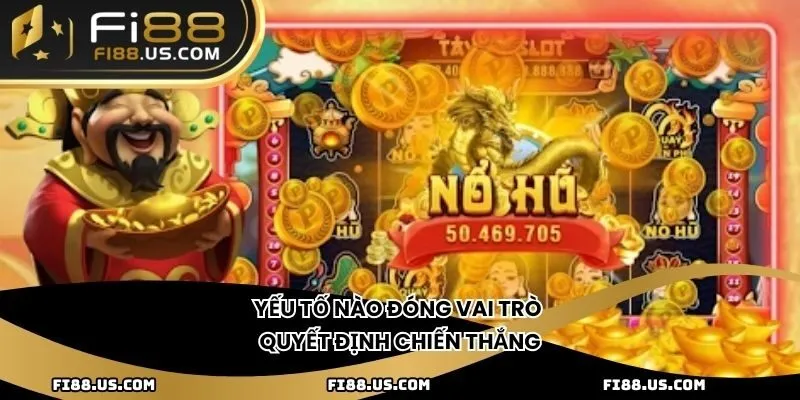 Yếu tố nào đóng vai trò quyết định chiến thắng