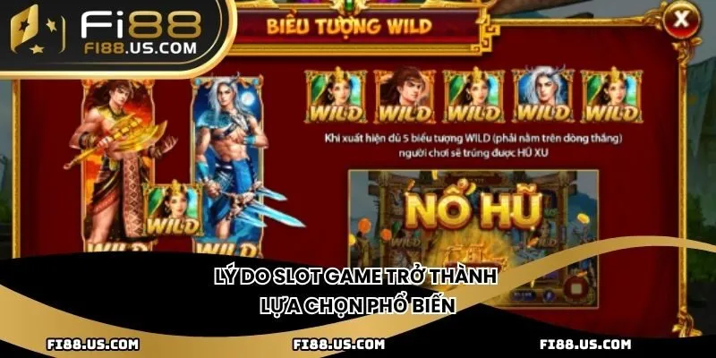 Lý do Slot Game trở thành lựa chọn phổ biến