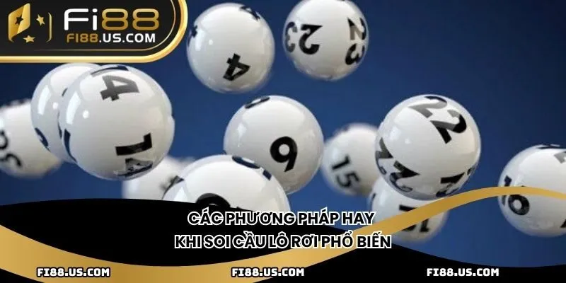 Các phương pháp hay khi soi cầu lô rơi phổ biến